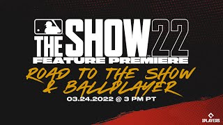 MLB The Show 22 | Feature Premiere | Road to the Show and Ballplayer