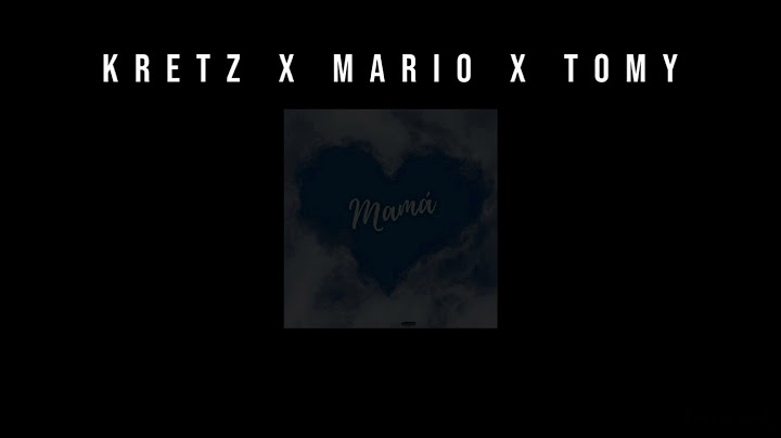 KRETZ x MARIO x TOMY - MAMA /OFFICIAL AUDIO/