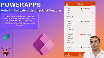[Power Apps]   Aula 2  - Aplicativo de Checklist Veicular