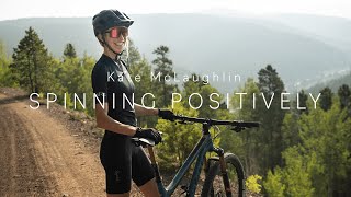 Spinning Positively - Kate McLaughlin