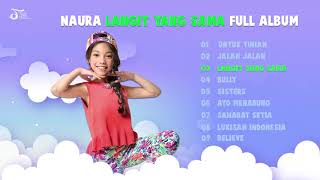 Full Album Naura | Langit Yang Sama