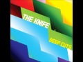 The knife  heartbeats high quality  lyrics in description original