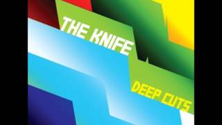 The Knife - Heartbeats (HIGH QUALITY + LYRICS IN DESCRIPTION) ORIGINAL!