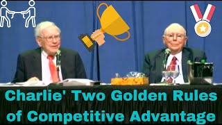 Famous Two Golden Rules of Competitive Advantage| Charlie Munger Profile