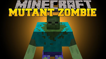 Minecraft: MUTANT ZOMBIE - Mod Showcase