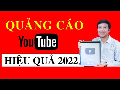 CÁCH CHẠY QUẢNG CÁO VIDEO YOUTUBE HIỆU QUẢ GIÁ RẺ 2021 | Khóa Học Kiếm Tiền và Bán Hàng Trên Youtube