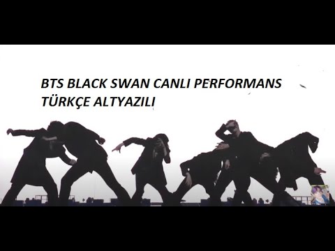 BTS-Black Swan Türkçe Altyazılı (Canlı Performans)