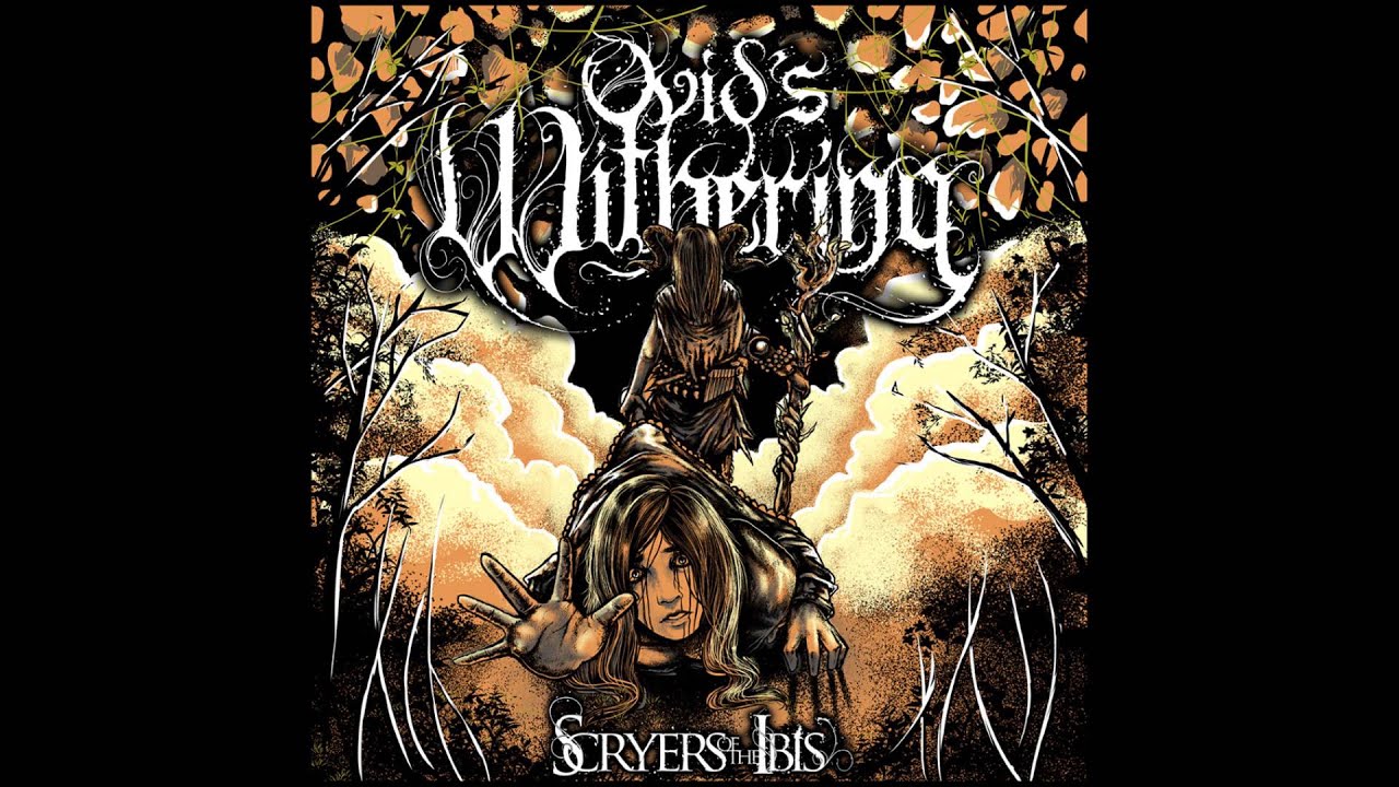 Watch Ovid's Withering - Acheron on YouTube Watch Ovid's Withering - Acheron on YouTube