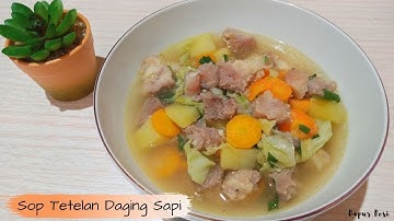 Resep Sop Tetelan Daging Sapi Gurih dan Lezat