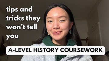 how to get A/A* in A-Level History coursework