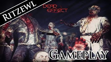 Dead Effect Gameplay PC HD - No Commentary