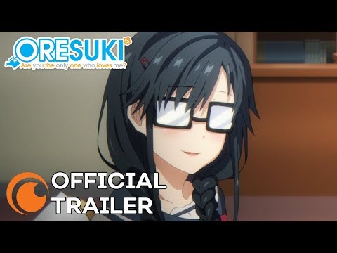 ORESUKI Are you the only one who loves me? | OFFICIAL TRAILER