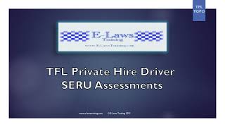 TFL SERU full assessment overview and training