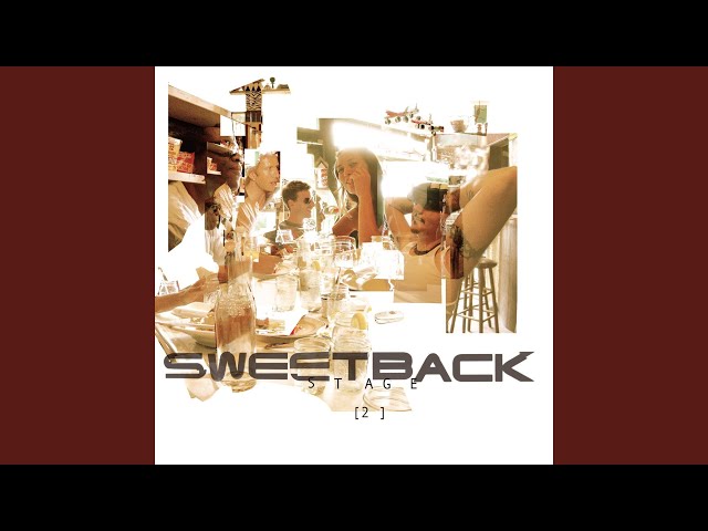 Sweetback - Love Is The Word