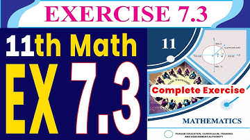 11th class math new book 2025 PCTB | Chapter 7 Exercise 7.3 | Ex 7.4 | Ex 7.3 11th math | EX 7.3