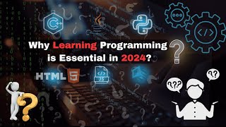 Cracking the Code || Why It's So Important to Learn Coding by 2024