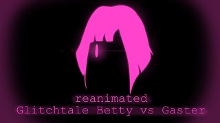 (OLD) (GlitchTale Season 2 Episode #3) REANIMATED W.I.P