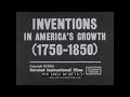 INVENTIONS IN AMERICA'S GROWTH (1750-1850) - FRANKLIN STOVE   SPINNING MACHINE   COTTON GIN PH24854