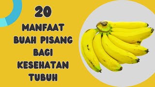 20 Manfaat Pisang yang Luar Biasa untuk Kesehatan Tubuh Anda