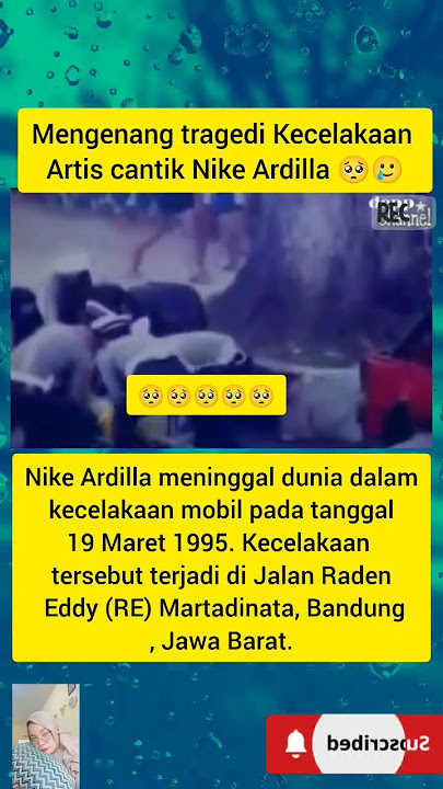 Mengenang Alm.Nike Ardilla 🥺🥺🥲 #nikeardilla #infoartis