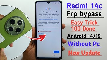Redmi 14c Frp Bypass New Update 2025 | Android 14,15 Without PC | Google Account Remove Easy Trick 