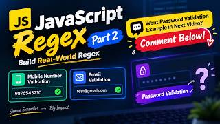 JavaScript Regex Part 2 | Mobile & Email Validation with Regular Expressions