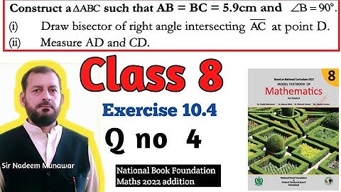 Class 8 Exercise 10.4 Q no 4 Ex 10.4  NBF Maths Construct triangle Construct Angle Bisector in Urdu