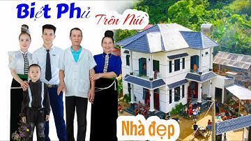 MỪNG TÂN GIA ĐẠI CÁT GIA ĐÌNH || QUÝ MƠI BẢN NÀ KHOANG CHIỀNG PẤC THUẬN CHÂU || BIỆT THỰ TRÊN NÚI
