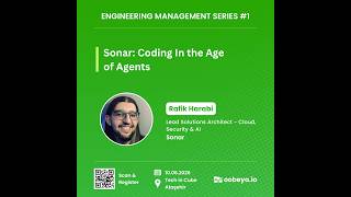 Opening and Sonar: Coding in the Age of Agents - 10 June 2026