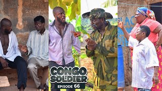 CONGO SOLDIER || EPISODE 66 ||God bless you for enjoying Series from Okodie GH. THE END