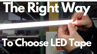 The Right Way to Choose LED Tape Light