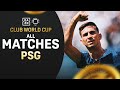 PSG DOMINANT Run To The Final FIFA Club World Cup Highlights PSG DOMINANT Run To The Final FIFA Club World Cup Highlights