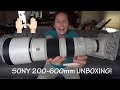 Sony 200-600mm Unboxing!