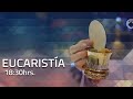 Eucaristía - 23.05.2021 - 18:30 hrs.