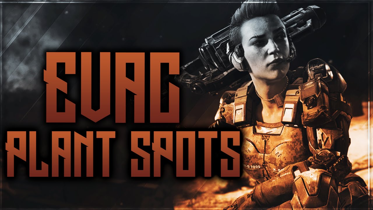 Bomb Plant Spots Evac | Call Of Duty Bo3 Tips