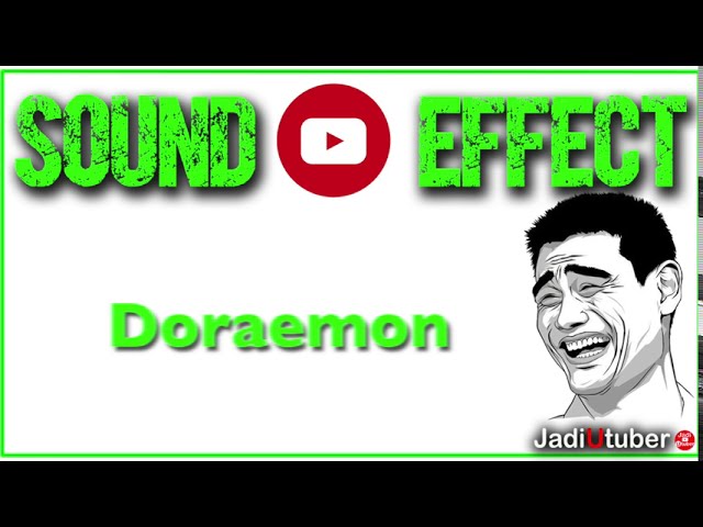 Doraemon Sound Effect | Efek Suara Doraemon | Youtube Funny Sound Effect 2020 class=