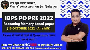 Memory based Question Paper | IBPS PO 2022 Prelims | HG100 | Reasoning | 15th Oct