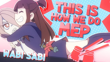 〚WSS〛THIS IS HOW WE DO MEP!