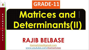Matrices and Determinants-Part2 ( How to find Determinants) || Grade 11 || RB Smart Class