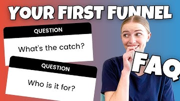 YOUR FIRST FUNNEL by ClickFunnels FAQ