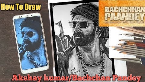 How To Draw Akshay Kumar Step ByStep||Drawing Bachchan Pandey Movie||Akshay Kumar Realistic Drawing