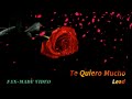 Lead「Te Quiero Mucho」fan-made video