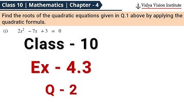 Class 10 Maths, Exercise 4.3 - Q 2 🌟 Quadratic Equations 🌟 NCERT, CBSE 🎯