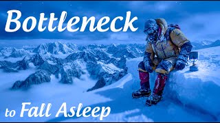 The Bottleneck Goes Silent on K2 to Fall Asleep 