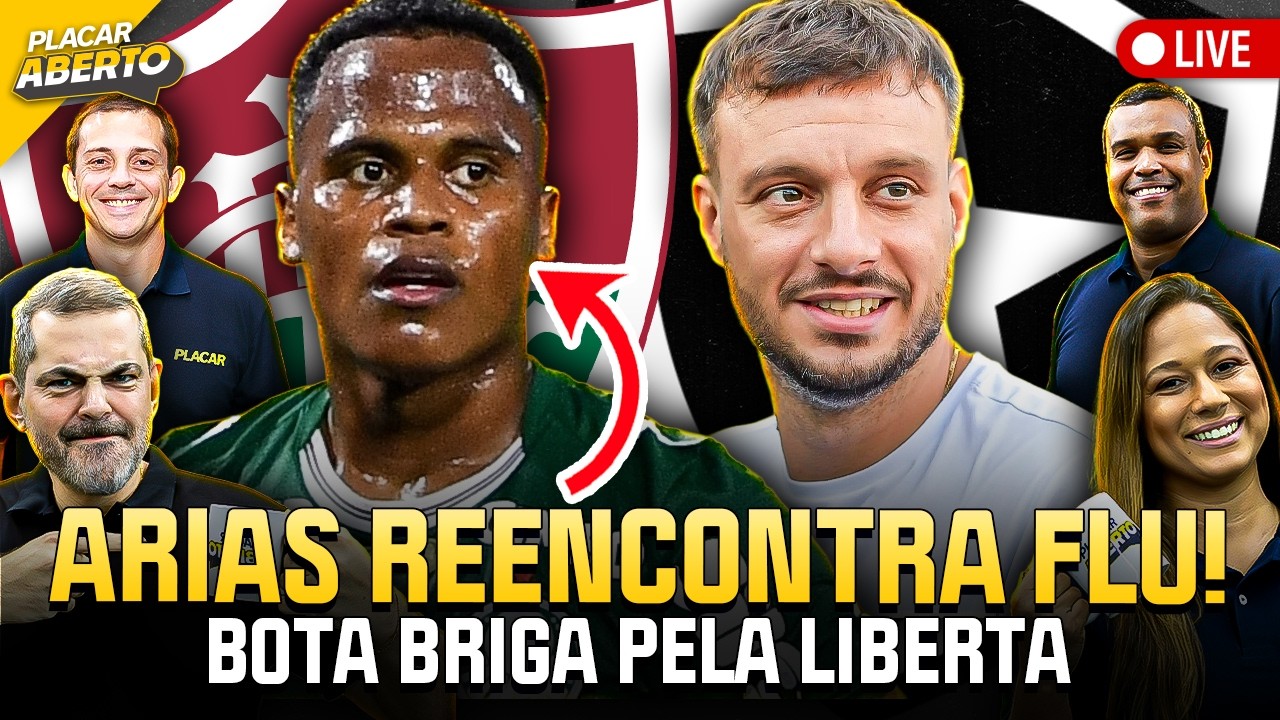 JHON ARIAS X FLUMINENSE: VAI TER LEI DO EX? BOTAFOGO VAI SE CLASSIFICAR? | Placar Aberto | 25/02