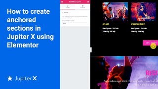 How to create anchored sections in Jupiter X using Elementor