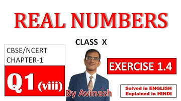 [R-34], N.C.E.R.T. SOLUTIONS FOR  CLASS-10 MATHS, Chapter-1, REAL NUMBERS, Ex-1.4, Q No-1(viii)