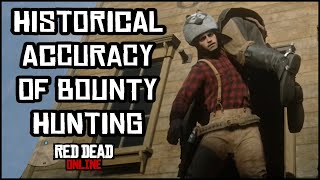 The Historical Accuracy of Bounty Hunting in Red Dead Online