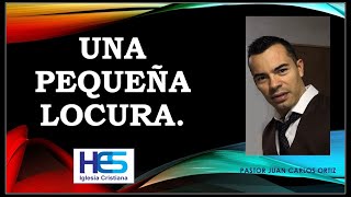UNA PEQUEÑA LOCURA. (HES)