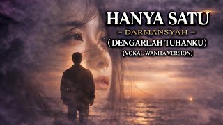Hanya Satu  Darmansyah dengarlah Tuhanku  Nostalgia Slowrock Cover Hq ai